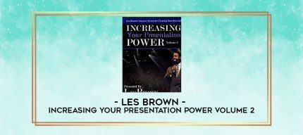 Les Brown - Increasing Your Presentation Power Volume 2 digital courses
