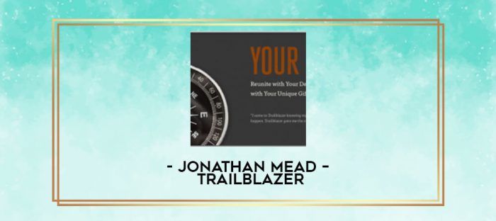 Jonathan Mead - Trailblazer digital courses