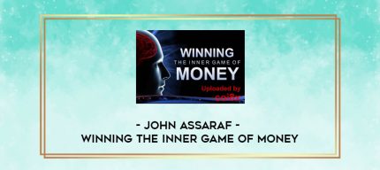 John Assaraf - Winning The Inner Game of Money digital courses