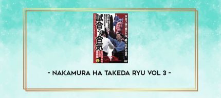 NAKAMURA HA TAKEDA RYU VOL 3 digital courses