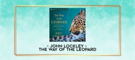John Lockley - THE WAY OF THE LEOPARD digital courses