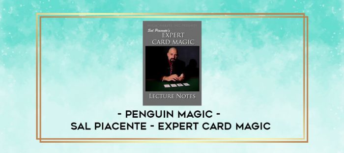 Penguin Magic - Sal Piacente - Expert Card Magic digital courses