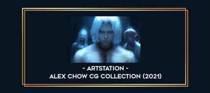 ArtStation - Alex Chow CGT Collection (2021) digital courses
