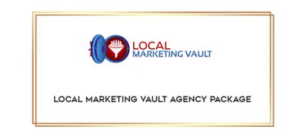 Local Marketing Vault Agency Package digital courses