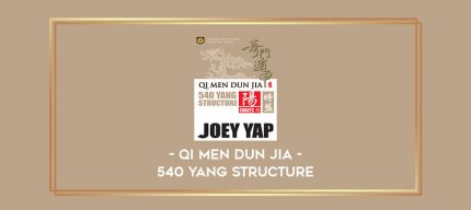 Qi Men Dun Jia 540 Yang Structure digital courses