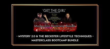 Mystery 2.0 & The Beckster Lifestyle Techniques - Masterclass Bootcamp Bundle digital courses