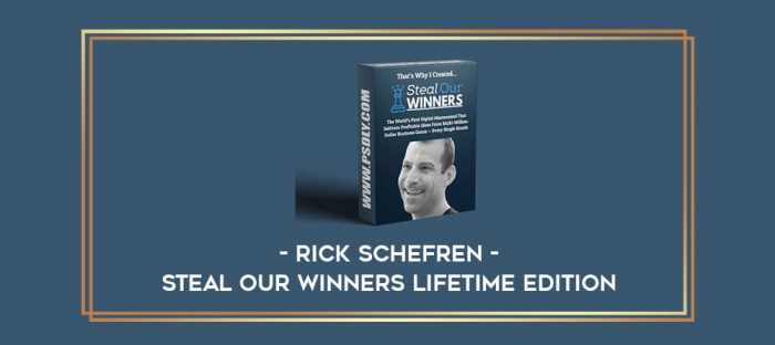 Rick Schefren - Steal Our Winners Lifetime Edition digital courses