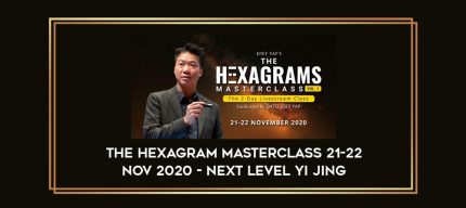 The Hexagram Masterclass 21-22 Nov 2020 - Next Level Yi Jing digital courses