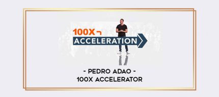 Pedro Adao - 100X Accelerator digital courses