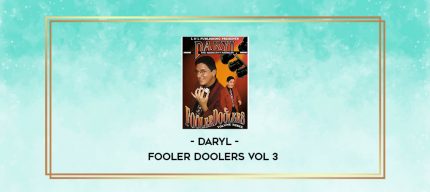 Daryl - Fooler Doolers Vol 3 digital courses