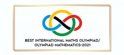Best International Maths Olympiad/ Olympiad Mathematics-2021 digital courses