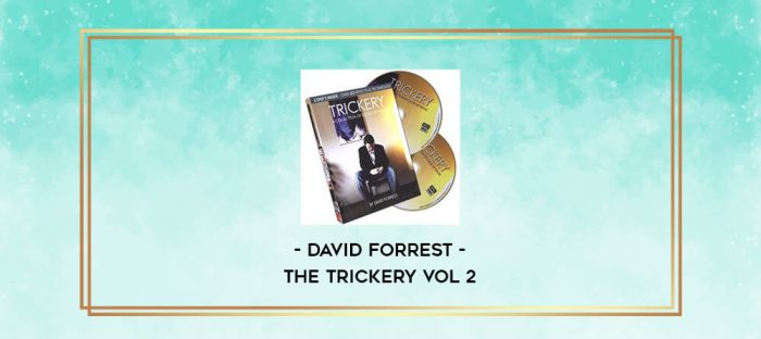David Forrest - The Trickery Vol 2 digital courses