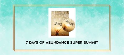 7 Days of Abundance Super Summit digital courses
