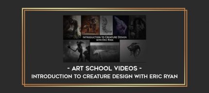Art School Videos - Introduction to Creature Design with Eric Ryan digital courses