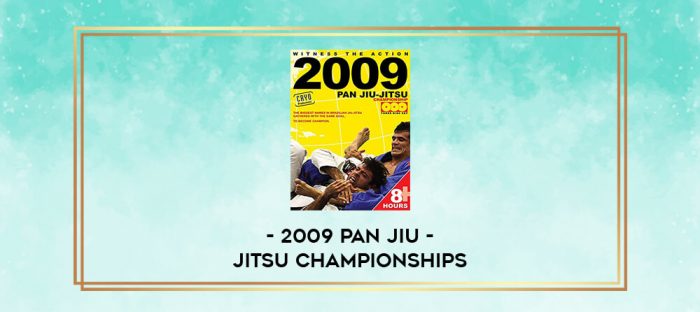 2009 PAN JIU-JITSU CHAMPIONSHIPS digital courses