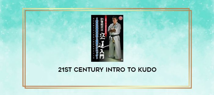 21ST CENTURY INTRO TO KUDO digital courses