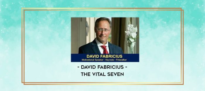David Fabricius - The Vital Seven digital courses