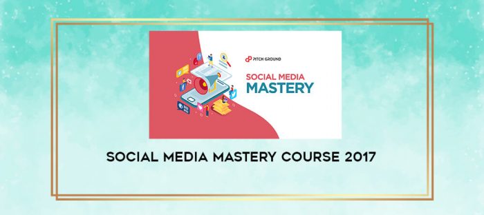 Social Media Mastery with Fast Acting Bonuses digital courses