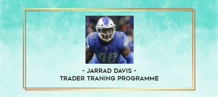 Jarrad Davis - Trader Traning Programme digital courses