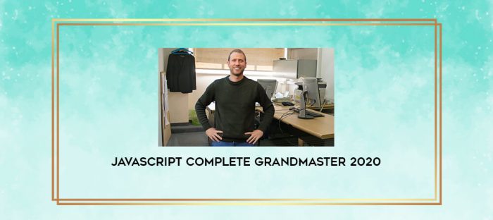 JavaScript Complete Grandmaster 2020 digital courses
