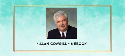 Alan Cowgill - 6 Ebook digital courses