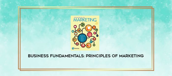 Business Fundamentals: Principles of Marketing digital courses