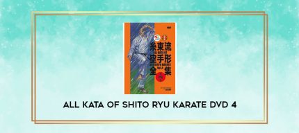 ALL KATA OF SHITO RYU KARATE DVD 4 digital courses
