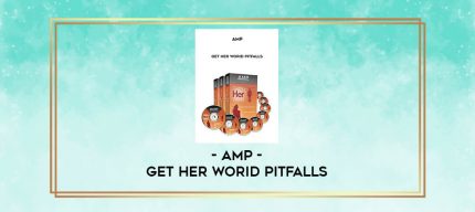AMP - Get Her Worid Pitfalls digital courses