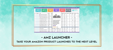 AMZ Launcher - Take Your Amazon Product Launches To The Next Level digital courses