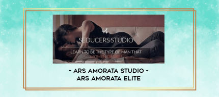 Ars Amorata Studio - Ars Amorata Elite digital courses