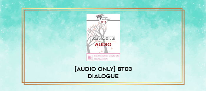 BT03 Dialogue 04 - Therapy in Clinical Practice - Jon Carlson