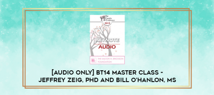 BT14 Master Class - Jeffrey Zeig