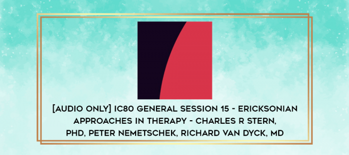 IC80 General Session 12 - About Milton H. Erickson - Ernest L Rossi