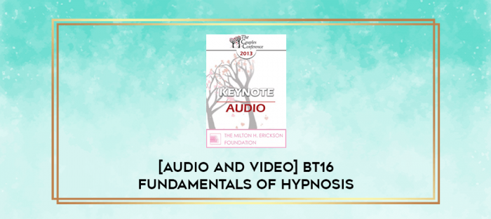 BT16 Fundamentals of Hypnosis 03 - Brent Geary
