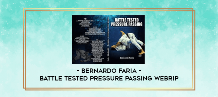 Bernardo Faria - Battle Tested Pressure Passing WebRip digital courses