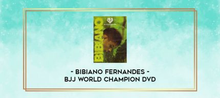 Bibiano Fernandes - BJJ World Champion DVD digital courses