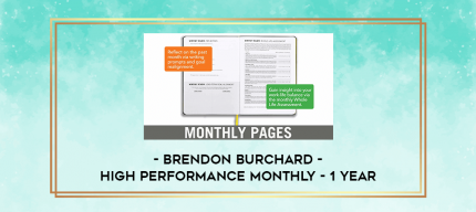 Brendon Burchard - High Performance Monthly - 1 Year digital courses