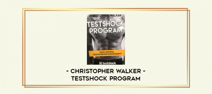 Christopher Walker - Testshock Program digital courses