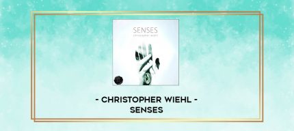 Christopher Wiehl - Senses digital courses