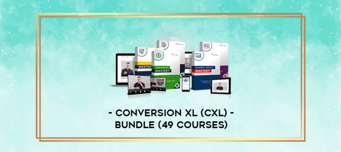 Conversion XL (CXL) - Bundle (49 courses) digital courses