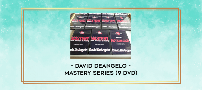 David Deangelo - Mastery Series (9 DVD) digital courses