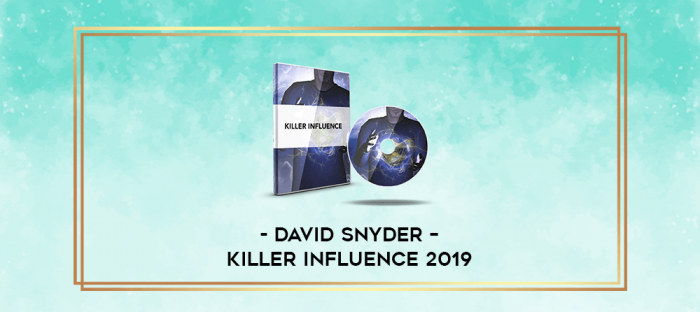 David Snyder - Killer Influence 2019 digital courses