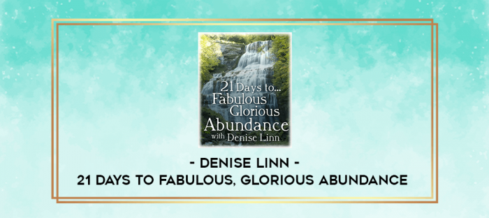 Denise Linn - 21 Days to Fabulous