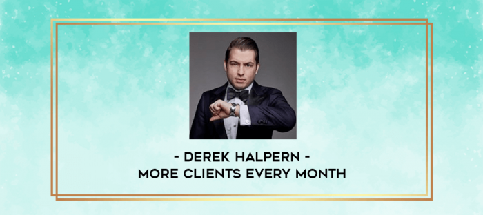 Derek Halpern - More Clients Every Month digital courses