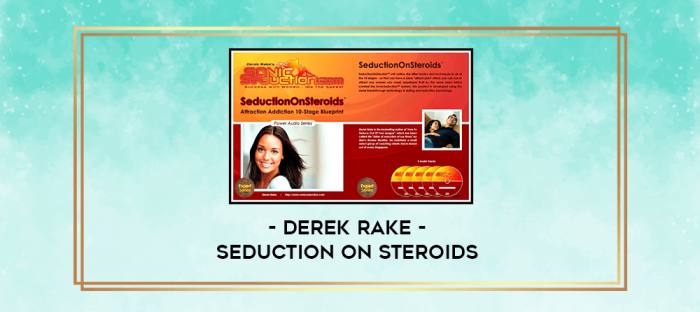 Derek Rake - Seduction On Steroids digital courses