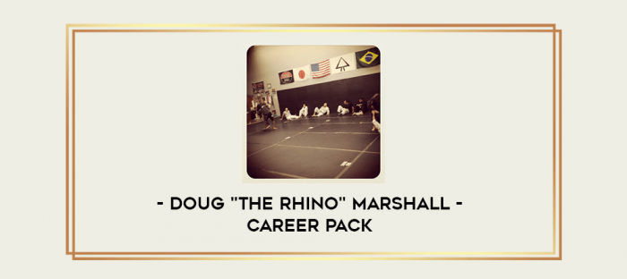 Doug "The Rhino" Marshall - Career Pack digital courses