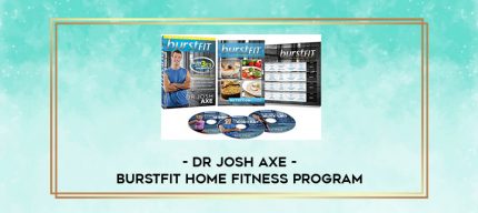 Dr Josh Axe - BurstFIT Home Fitness Program digital courses