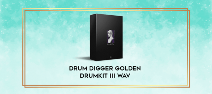 Drum Digger Golden Drumkit III WAV digital courses