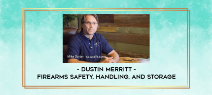 Dustin Merritt - Firearms Safety