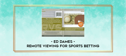 Ed Dames - Remote Viewing for Sports Betting digital courses